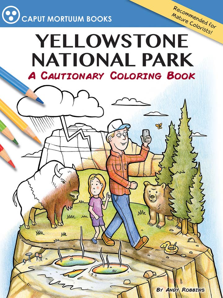 Yellowstone National Park
A Cautionary Coloring Book for wholesale by Farcountry Press