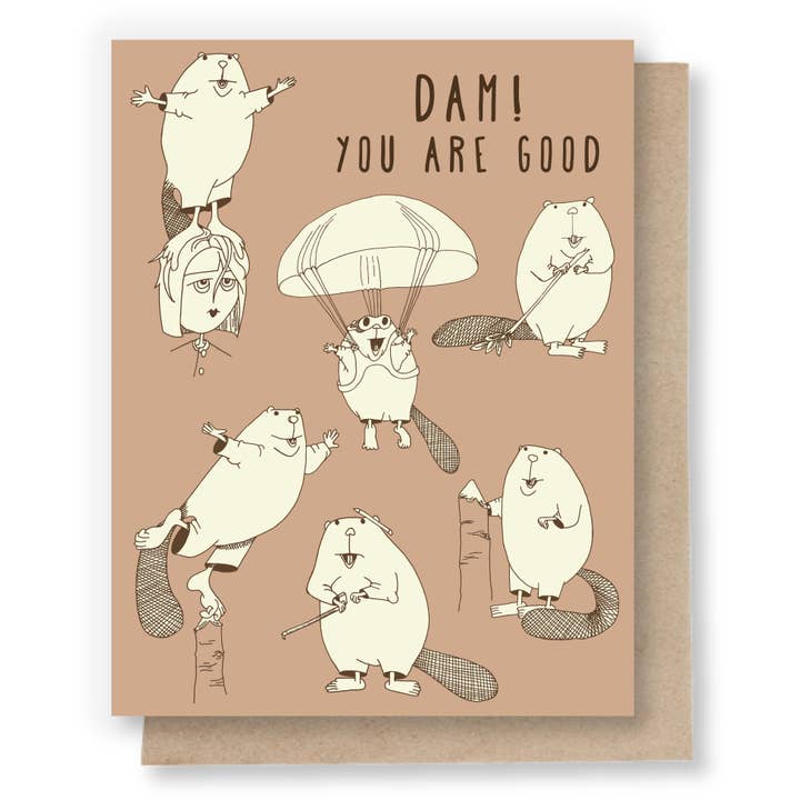 DAM! You Are Good (Beavers) Note Card for wholesale by Sweet Pea Cole