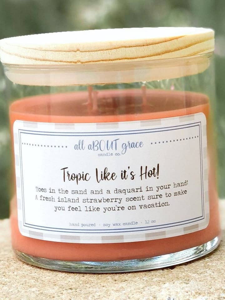 Tropic like it's hot! for wholesale by All About Grace Candle Co.