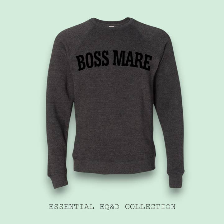 Equine & Design, LLC - Wholesale Graphic Sweatshirt - Women's - Boss Mare Sweatshirt2