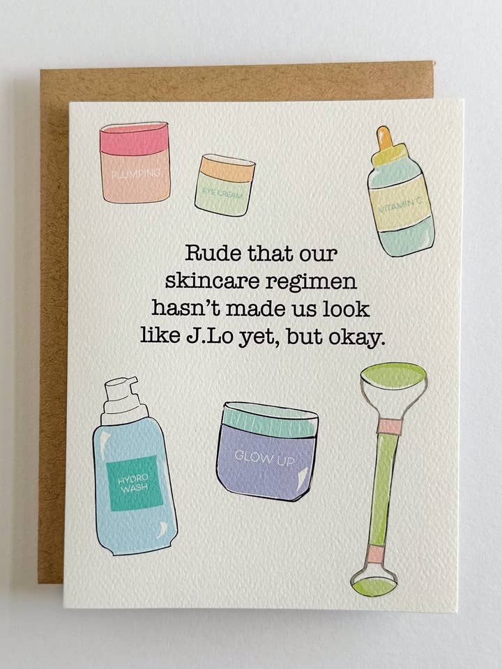 Carte d'amitié/carte humoristique J.Lo Skincare pour la vente par Wild Card Creations