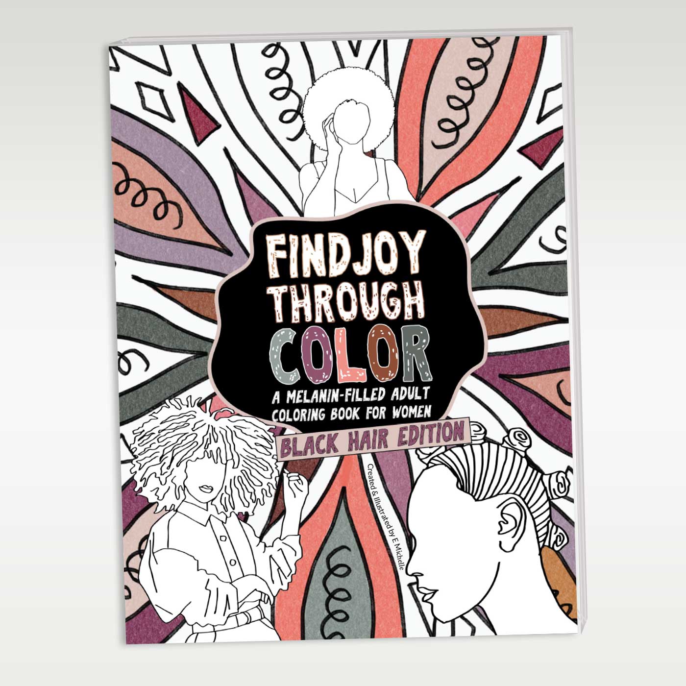 Illustrated Melanin - Wholesale Coloring & Activity Book - Adult - Find Joy Through Color: Coloring Book Celebrating Black Hair3