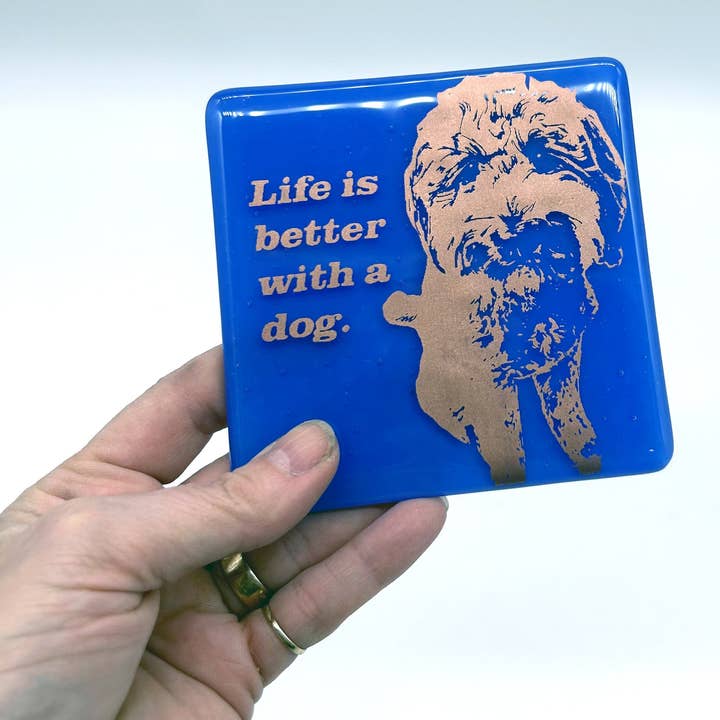 Life Is Better With A Dog Fused Glass 4" Single Coaster for wholesale by Kiku Handmade | Contemporary Fused Glass Home Goods