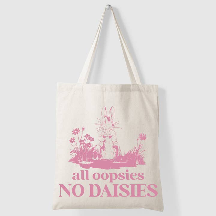 All Oopsies, No Daisies Tote Bag for wholesale by The Locals