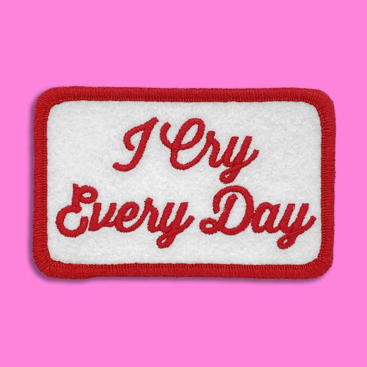 Parche «I cry Everyday» para venta al por mayor de Leigh McKolay Design