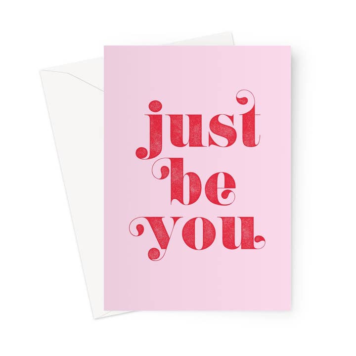 JUST BE YOU - Pink/Red Greeting Card for wholesale by burnt peach