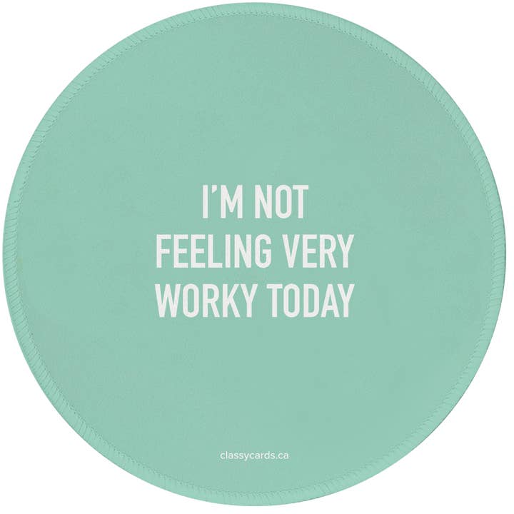 Classy Cards Creative - Wholesale Mousepad/Trackpad - Not Very Worky Mousepad1