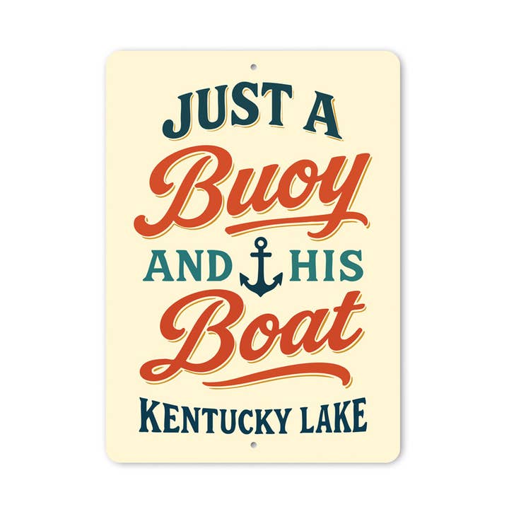 Bare en bøje og hans båd Kentucky Lake aluminiums skilt for engroshandel hos Lizton Sign Shop, Inc