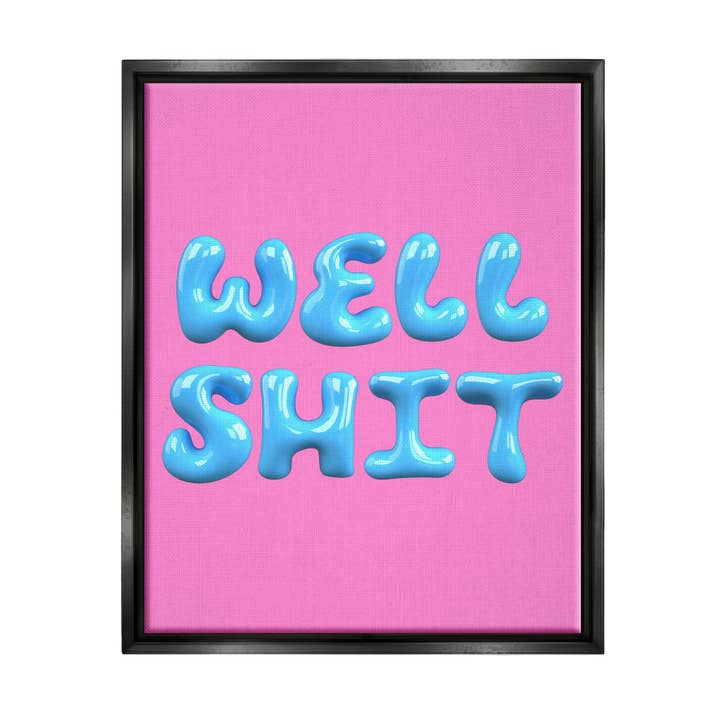 Cadre flottant Well Sh*t rose et bleu pour la vente par Stupell Industries