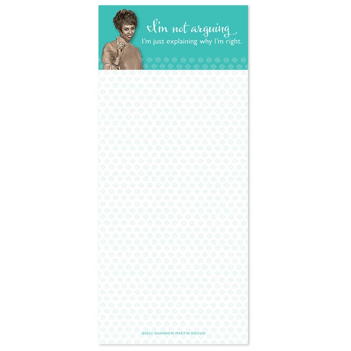 I'm Not Arguing Magnetic List Pad — SALE for wholesale by Shannon Martin Design