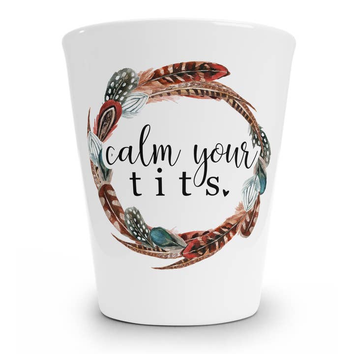 tcbco - Wholesale Shot Glass - Calm Your Tits Shot Glass
