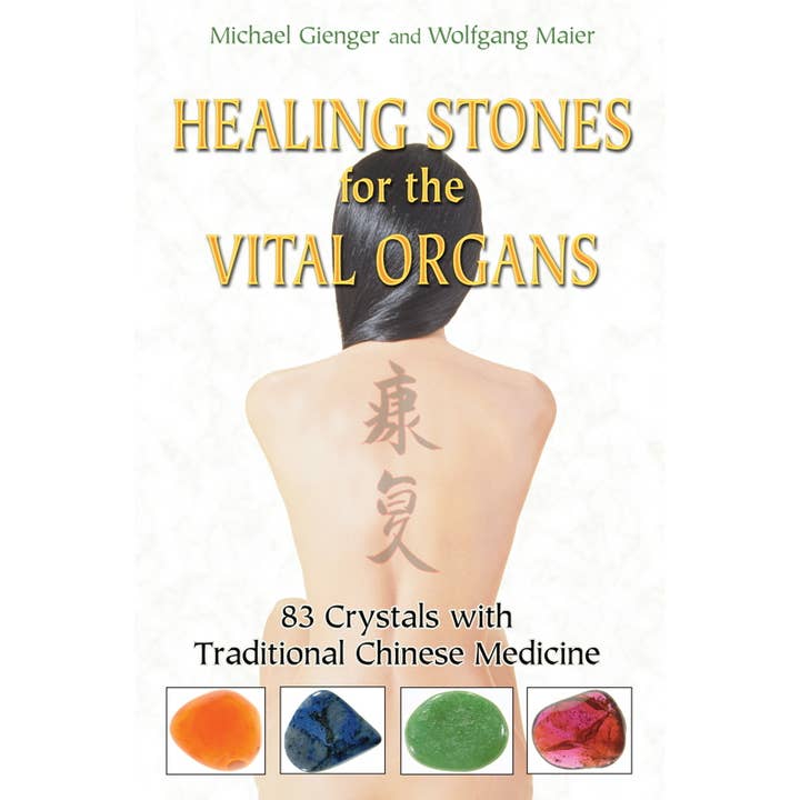 Healing Stones for the Vital Organs by Michael Gienger for wholesale by Simon & Schuster