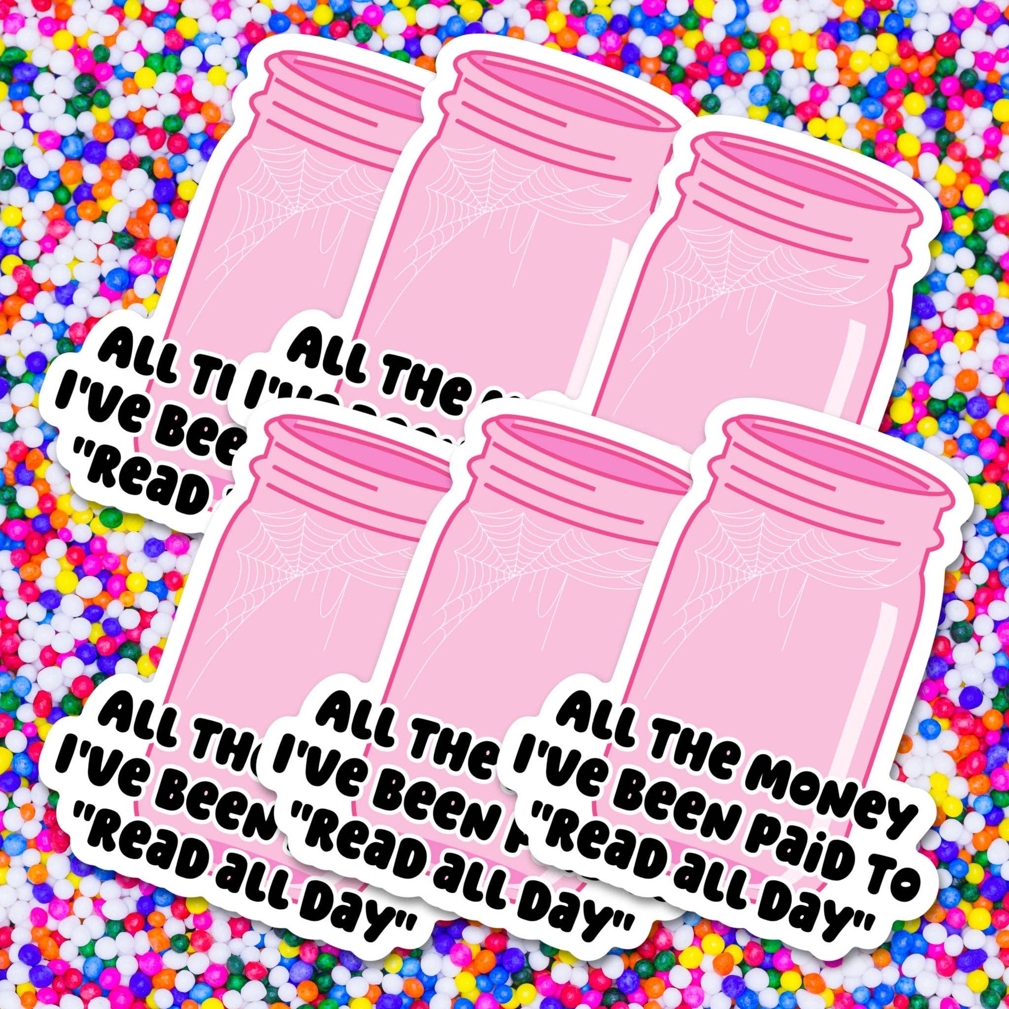 Sprinkles Studios - Wholesale Sticker - Librarian Paid to Read Vinyl Sticker1