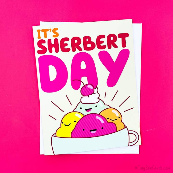 Tiny Bee Cards - Wholesale Birthday Card - Sherbert Birthday Card "It's Sherbert Day"1