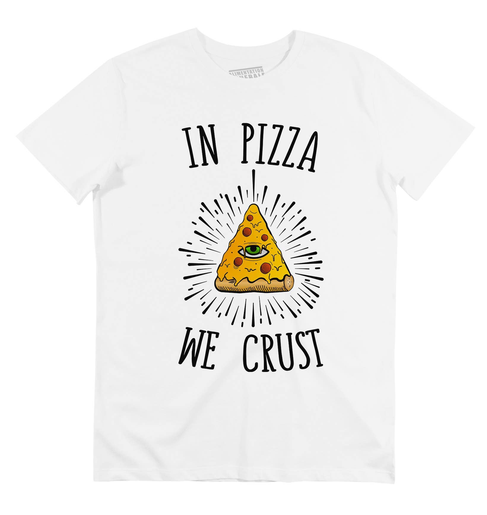 Grafitee - Wholesale Screen Printed T-Shirt - Unisex - In Pizza We Crust T-shirt - Pizza slogan graphic tee