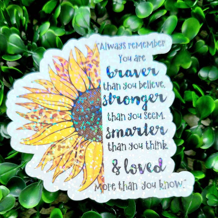 Inspirerande solros klistermärke, kom alltid ihåg att du är Sti för wholesale av Dashmonograms