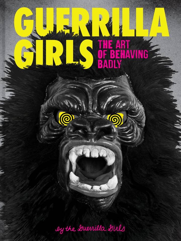 Guerrilla Girls: The Art of Behaving Badly for wholesale by Chronicle Books