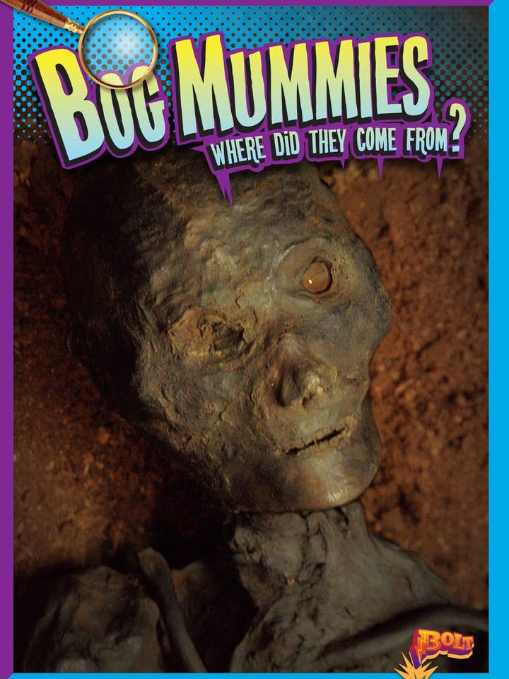 Bog Mummies: Where Did They Come From? - Kids Book for wholesale by Black Rabbit Books