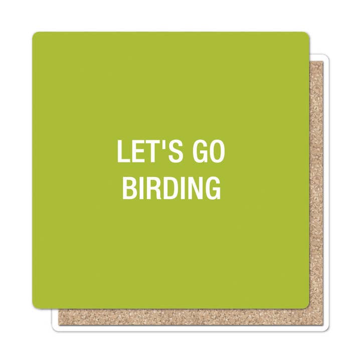 Allons observer les oiseaux. Dessous de verre | About Face Designs pour la vente par Funatic - About Face Designs - Nice Enough Merch Co