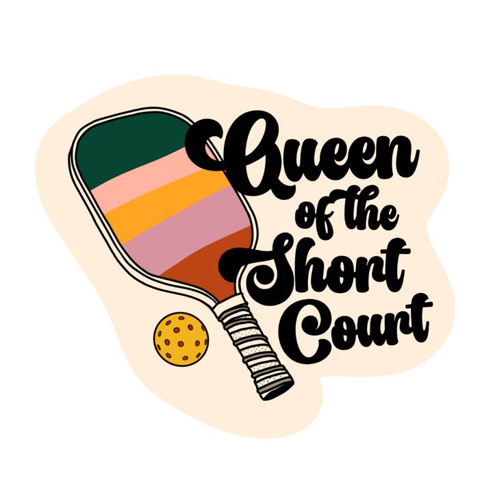 Queen of the Short Court Pickleball Sticker for wholesale by Aha Studio