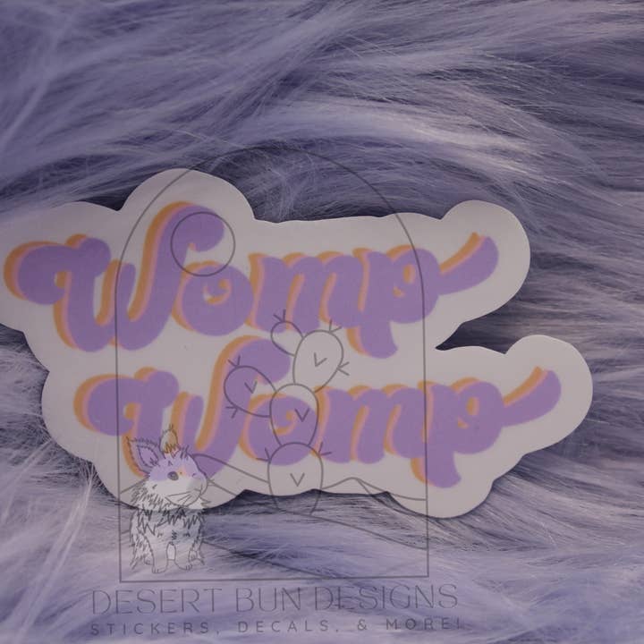 Womp Womp Sticker for wholesale by Desert Bun Designs