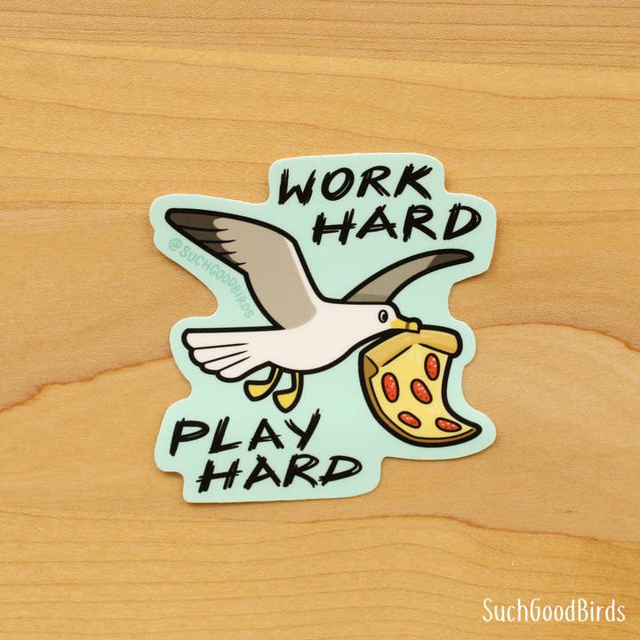 Such Good Birds - Wholesale Sticker - Seagull Work Hard Play Hard - 3" Waterproof Vinyl Stickers