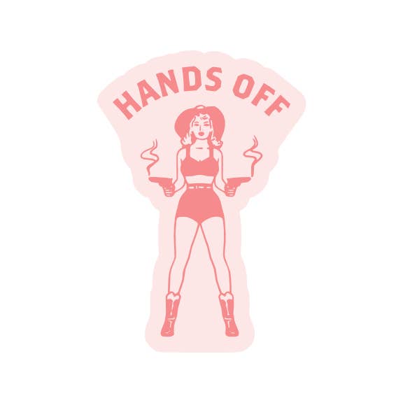 Juju and Moxie - Wholesale Sticker - Hands Off Vinyl Sticker
