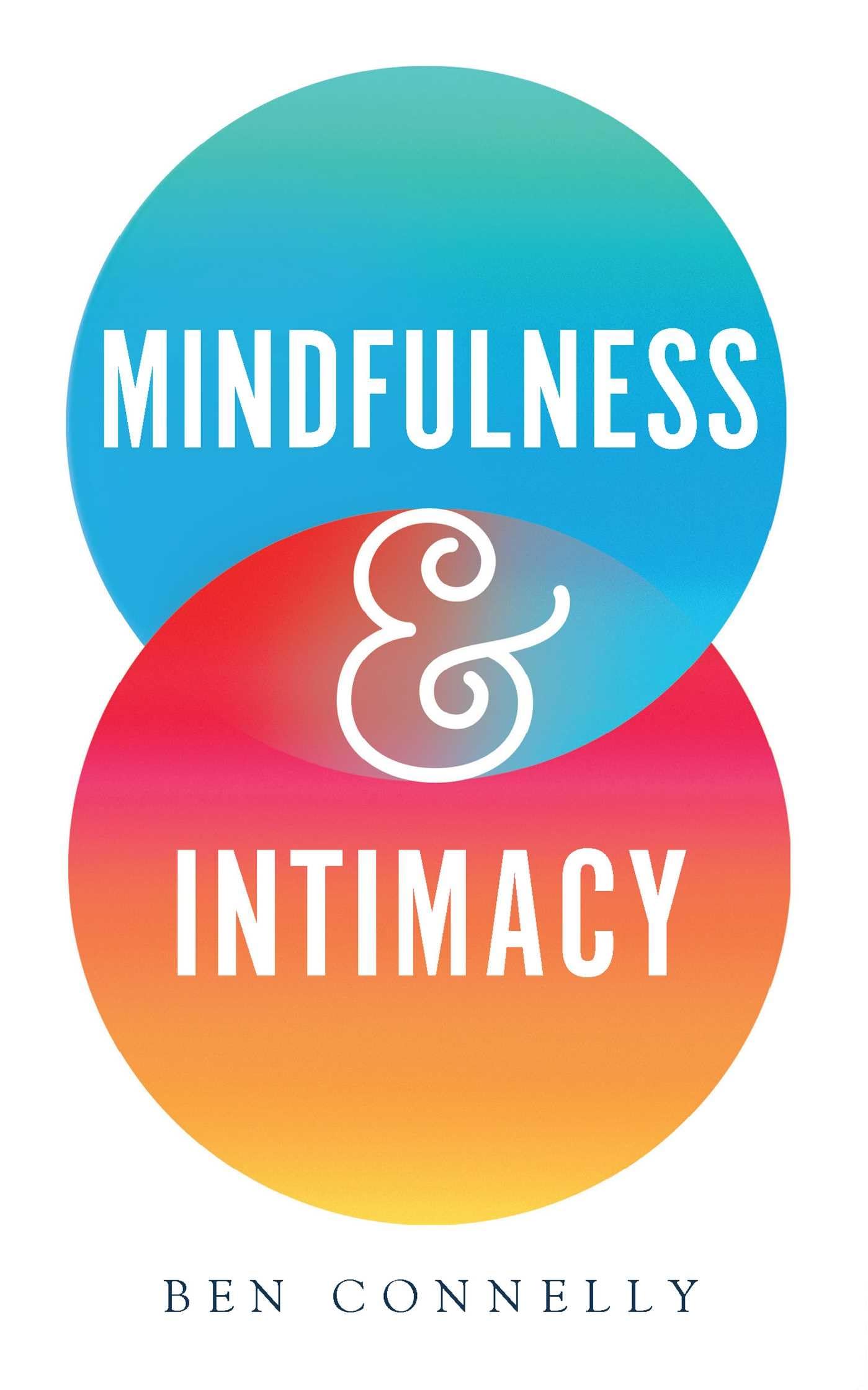 Boon Books – Autoajuda e desenvolvimento pessoal por atacado – Mindfulness e Intimidade por Ben Connelly0