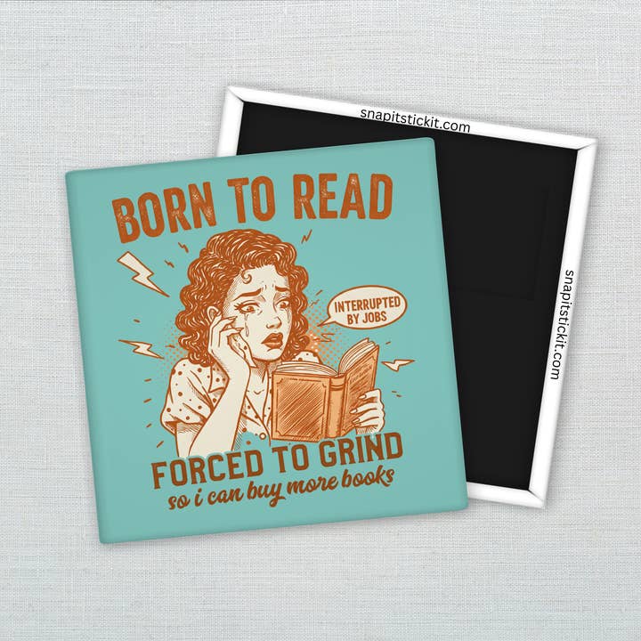 Born to Read, Forced to Grind – Funny Sarcastic Retro Housewife Magnet for wholesale by Snap It Stick It