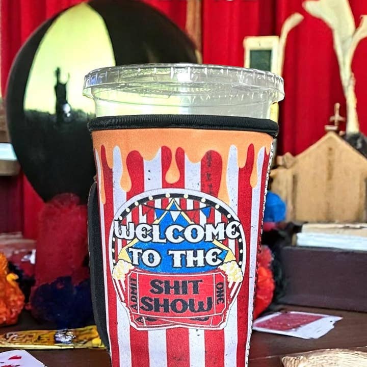 Kims Korner - Wholesale Drink Huggers & Koozies - 30 OZ Welcome To The ShitShow Insulated Cup Cover Sip Sleeve Fits 30-40+ OZ Cups