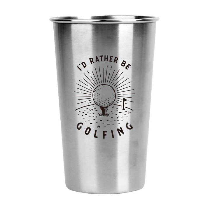 I'd Rather Be Golfing - Stainless Pint Cup for wholesale by Magic Pine Outfitters