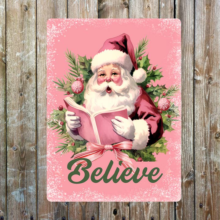 Placa de metal navideño de Believe in Santa Pink para venta al por mayor de The British Metal Signs Company