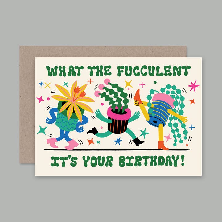 WHAT THE FUCCULENT BIRTHDAY card for wholesale by AHD Paper Co