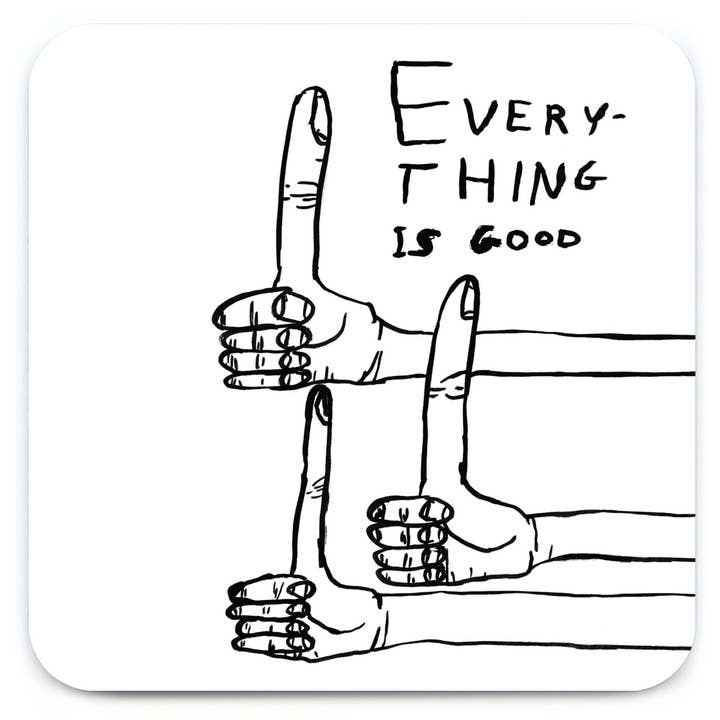 Funny Gift David Shrigley Coaster - Everything Is Good for wholesale by David Shrigley x Brainbox Candy