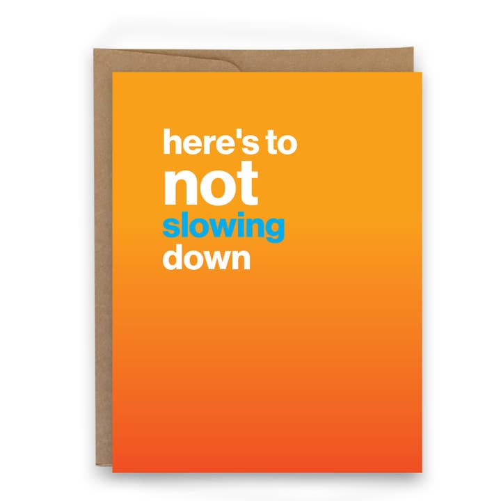 Not Slowing Down for wholesale by sweaty ponytales