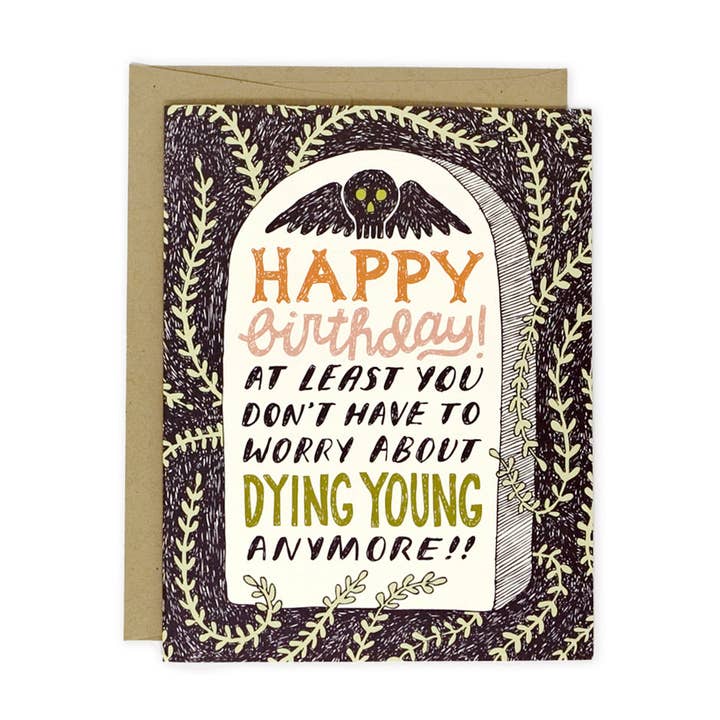 Dying Young Birthday Card for wholesale by Wit & Whistle
