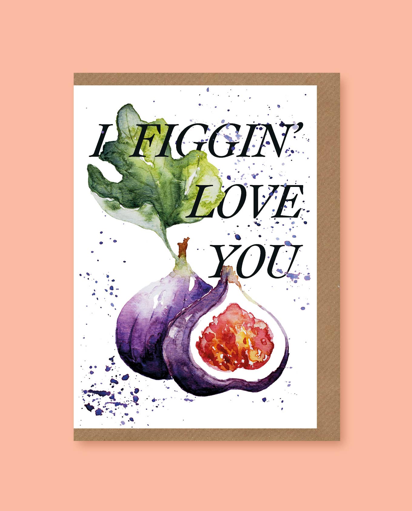 I Figgin' Love You card for wholesale by studio frewb