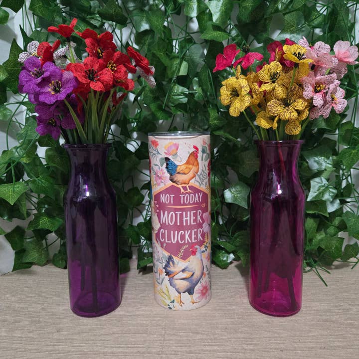 Funny Chicken "Not Today Mother Clucker" Tumbler for wholesale by Vegas Custom Creations