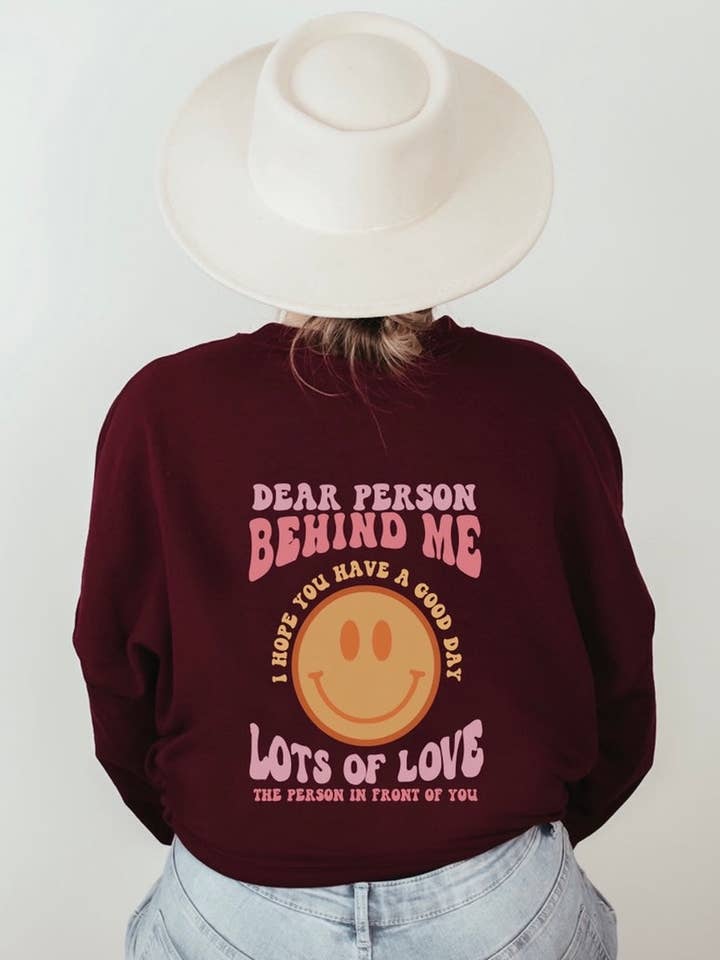 Liebe Person hinter mir Crewneck Positive Mental Health Smiley für den Großhandel von Rad Vibes Only