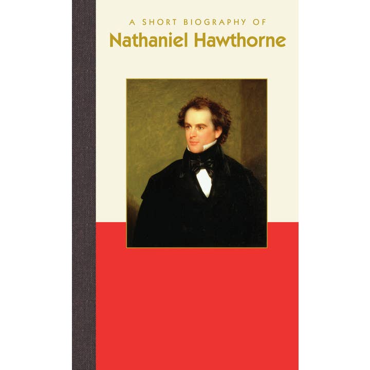 A Short Biography of Nathaniel Hawthorne for wholesale by Applewood Books