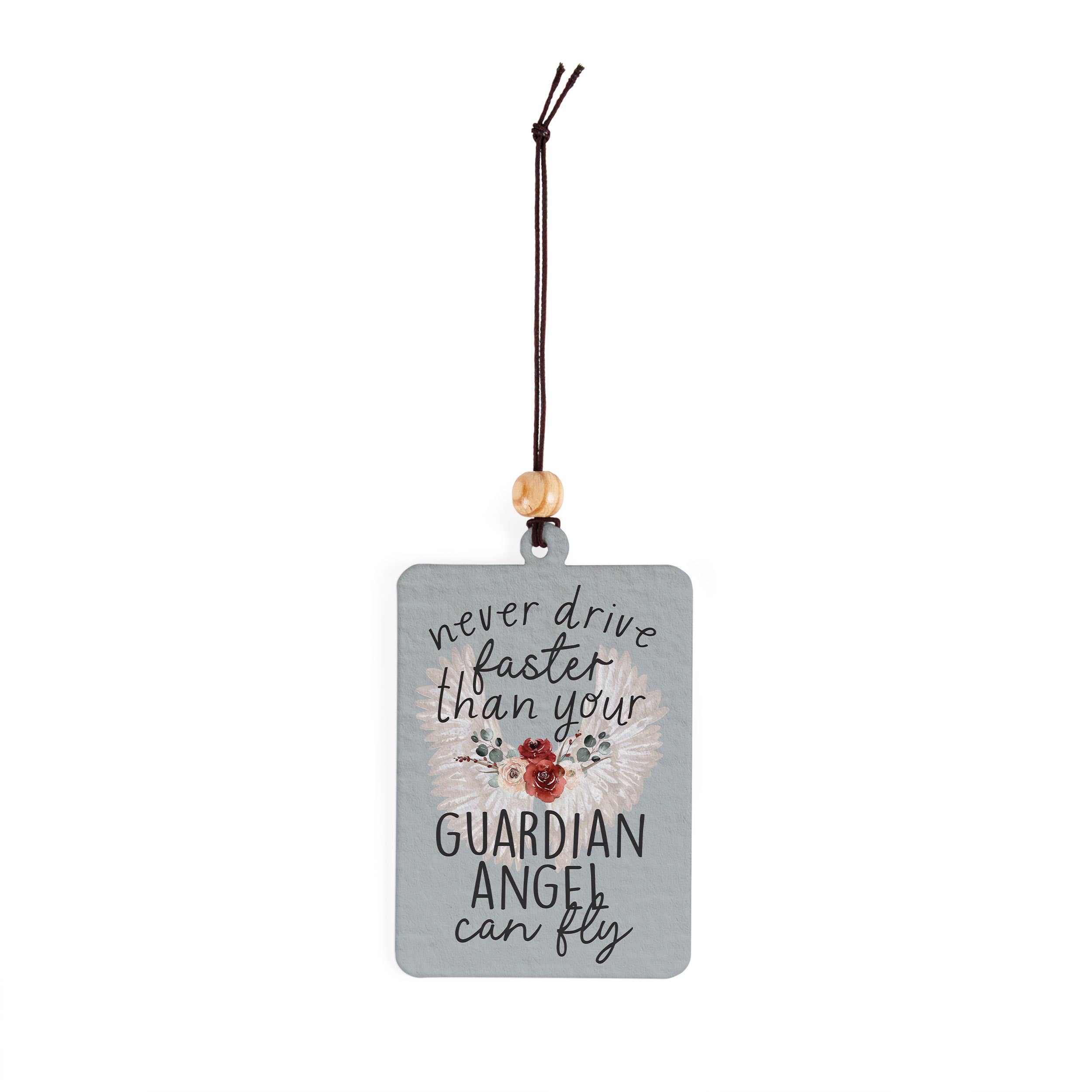 P. Graham Dunn - Wholesale Car Freshener - Unisex - Never Drive Faster Than Your Guardian Angel Can Fly1
