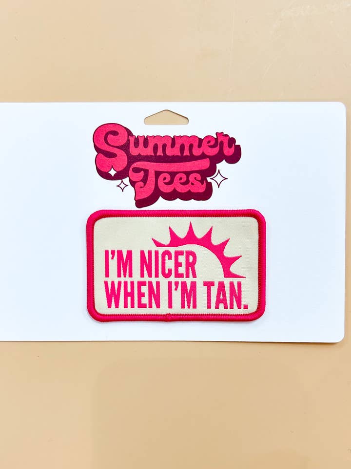 Soy más amable cuando estoy Tan Patch para venta al por mayor de Summer Tees
