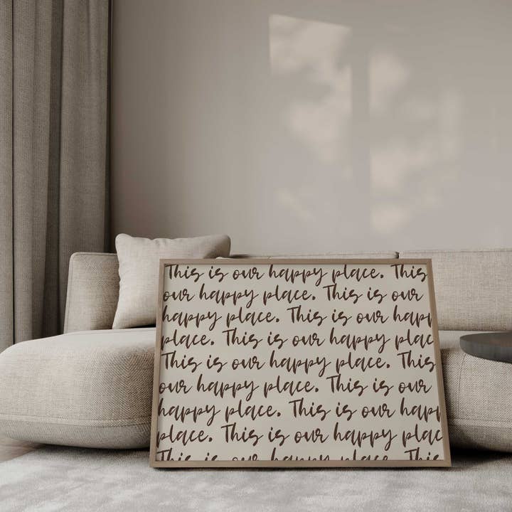 D'LUXE PRINTS - Wholesale Art Print - This Is Our Happy Place Script Print12