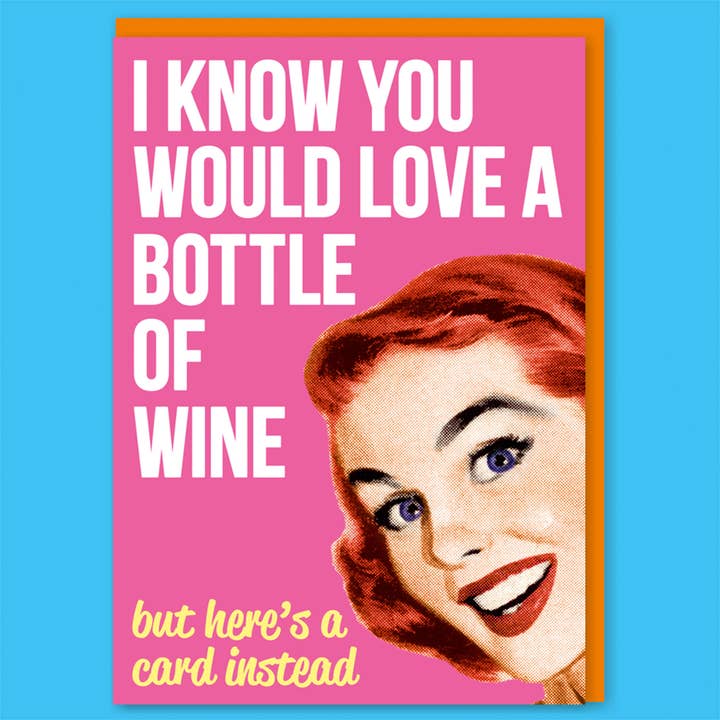 Biglietto di auguri I Know You Would Love A Bottle Of Wine per la vendita all'ingrosso da parte di Dean Morris Cards