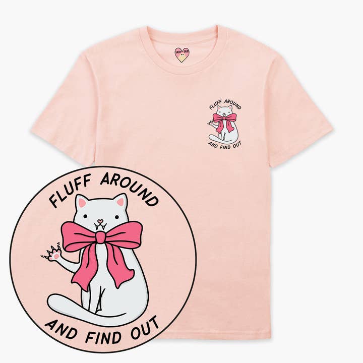 T-shirt Fluff Around (Unisexe) pour la vente par SassySpud