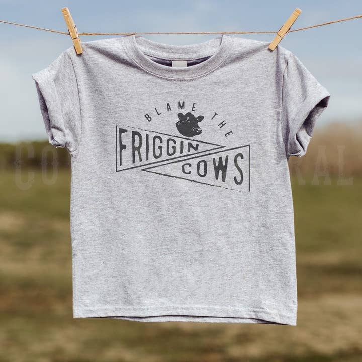 BLAME THE FRIGGIN COWS YOUTH TEE for wholesale by Cowpoke Corral