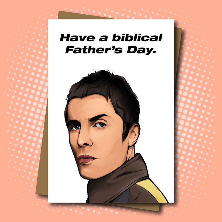 Liam Gallagher / Oasis inspired - Biblical Father's Day Card for wholesale by Maya Rose Creations