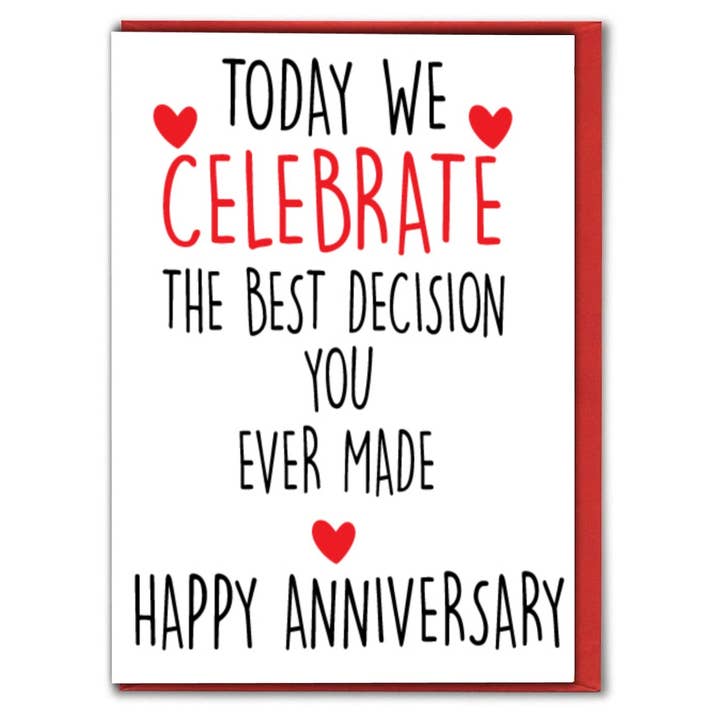 Anniversary Best Decision Card for wholesale by Cheeky Chops Cards & Wanky Candles
