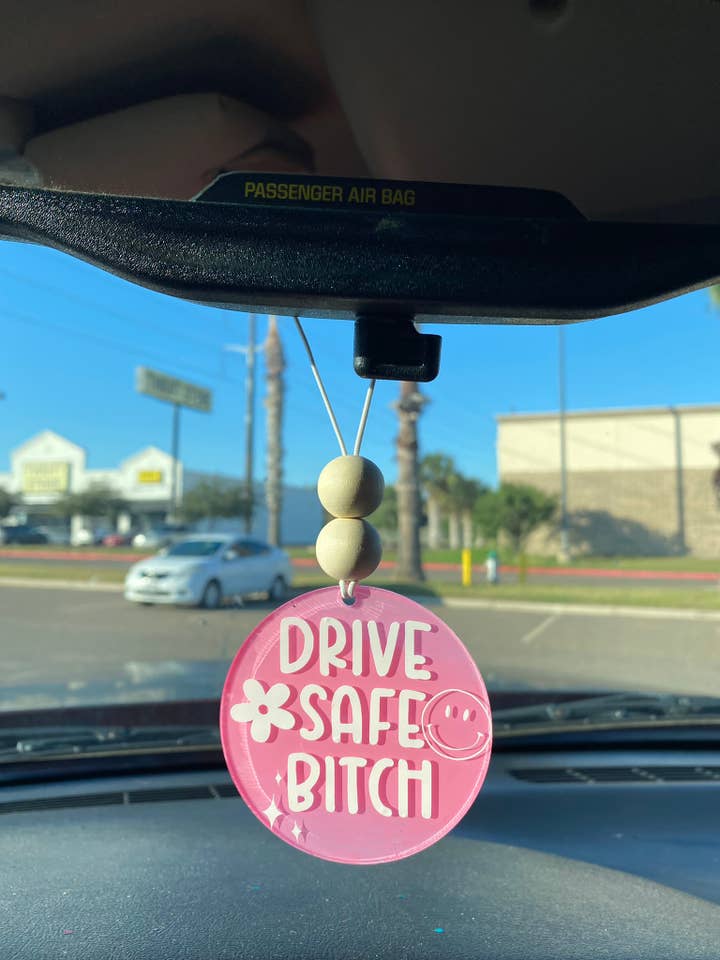 Car Charm Drive Safe B***ch for wholesale by Sweet Peach Co