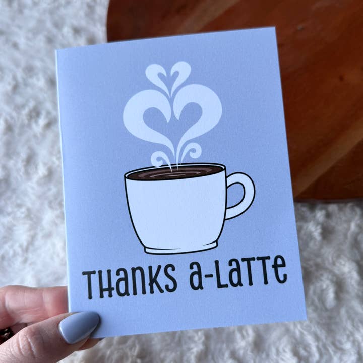 Big Moods - Wholesale Thank You Card - "Thanks a-latte" Coffee Pun Appreciation Card2